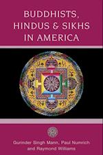 Buddhists, Hindus, and Sikhs in America