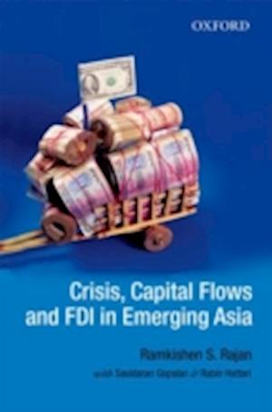 Crisis, Capital Flows and FDI in Emerging Asia