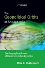 The Geopolitical Orbits of Ancient India