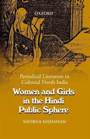 Women and Girls in the Hindi Public Sphere