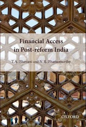 Financial Access in Post-Reform India