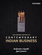 The Oxford History of Contemporary Indian Business