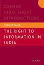 The Right to Information in India