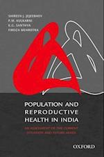 Population and Reproductive Health in India