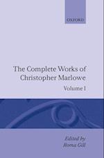 The Complete Works of Christopher Marlowe: Volume I: All Ovids Elegies, Lucans First Booke, Dido Queene of Carthage, Hero and Leander