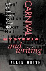 Carnival, Hysteria, and Writing