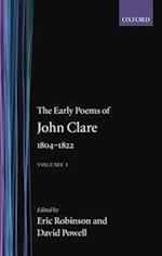 The Early Poems of John Clare 1804-1822: Volume I