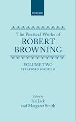 The Poetical Works of Robert Browning: Volume II. Strafford, Sordello
