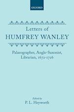 The Letters of Humfrey Wanley