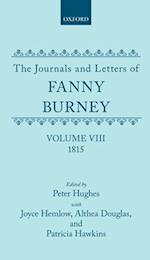 The Journals and Letters of Fanny Burney (Madame d'Arblay): Volume VIII: 1815