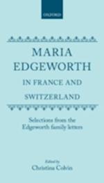 Maria Edgeworth in France and Switzerland