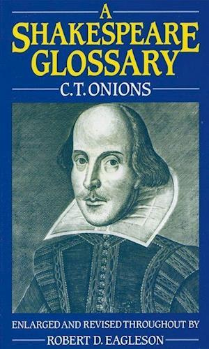 A Shakespeare Glossary