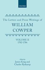 The Letters and Prose Writings: II: Letters 1782-1786