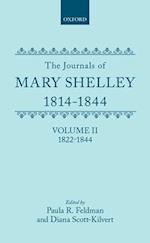 The Journals of Mary Shelley: Part II: July 1822 - 1844