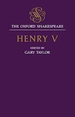 The Oxford Shakespeare: Henry V