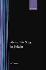 Megalithic Sites in Britain