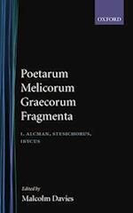 Poetarum Melicorum Graecorum Fragmenta: Volume I