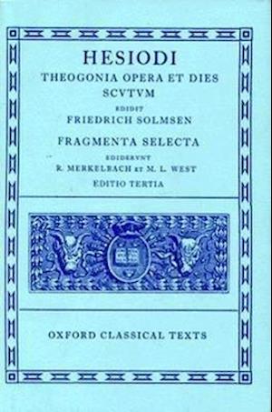 Theogonia, Opera Et Dies, Scutum, Fragmenta Selecta