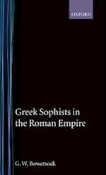 Greek Sophists in the Roman Empire