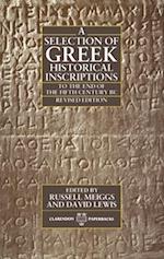 A Selection of Greek Historical Inscriptions to the End of the Fifth Century BC