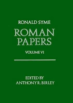 Roman Papers: Volume VI