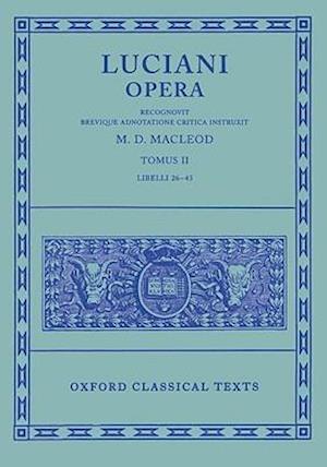 Lucian Opera Tomus II (Books XXVI-XLIII)