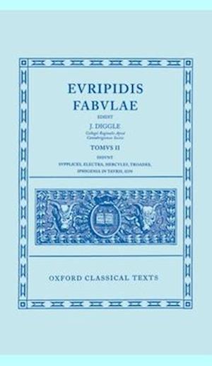 Euripides Fabulae: Vol. II