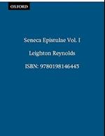 Seneca Epistulae Vol. I