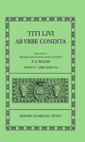 Livy Ab Urbe Condita Books XXXVI-XL