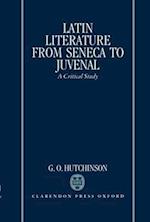 Latin Literature from Seneca to Juvenal