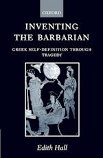 Inventing the Barbarian