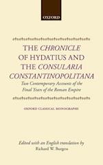 The Chronicle of Hydatius and the Consularia Constantinopolitana