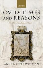 Ovid: Times and Reasons