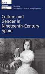 Culture and Gender in Nineteenth-Century Spain