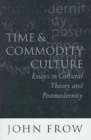 Time and Commodity Culture