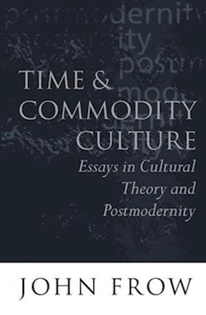 Time and Commodity Culture
