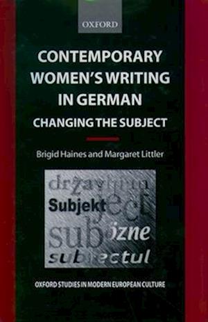 Contemporary Women's Writing in German