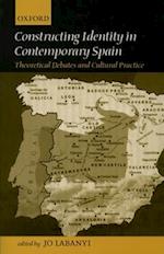 Constructing Identity in Twentieth-Century Spain