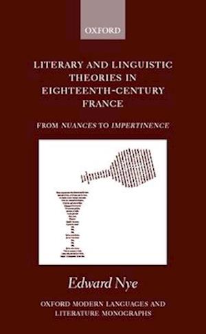 Literary and Linguistic Theories in Eighteenth-Century France