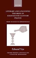 Literary and Linguistic Theories in Eighteenth-Century France