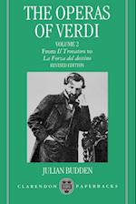 The Operas of Verdi: Volume 2: From Il Trovatore to La Forza del destino