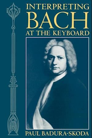 Interpreting Bach at the Keyboard