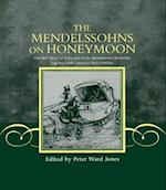 The Mendelssohns on Honeymoon