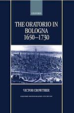 The Oratorio in Bologna 1650-1730