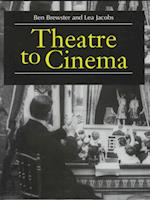 Theatre to Cinema