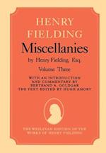 Miscellanies by Henry Fielding, Esq: Volume Three