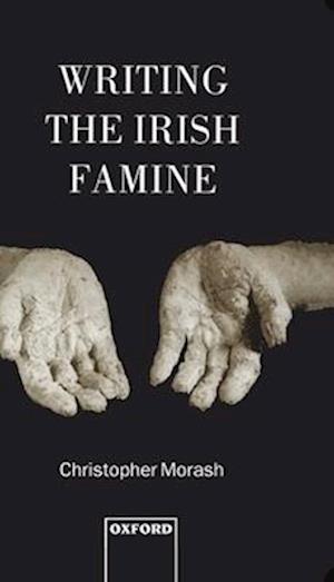 Writing the Irish Famine