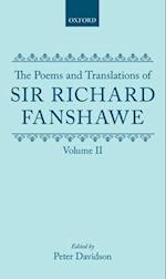 The Poems and Translations of Sir Richard Fanshawe: The Poems and Translations of Sir Richard Fanshawe Volume II