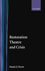 Restoration Theatre and Crisis