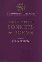 The Oxford Shakespeare: The Complete Sonnets and Poems